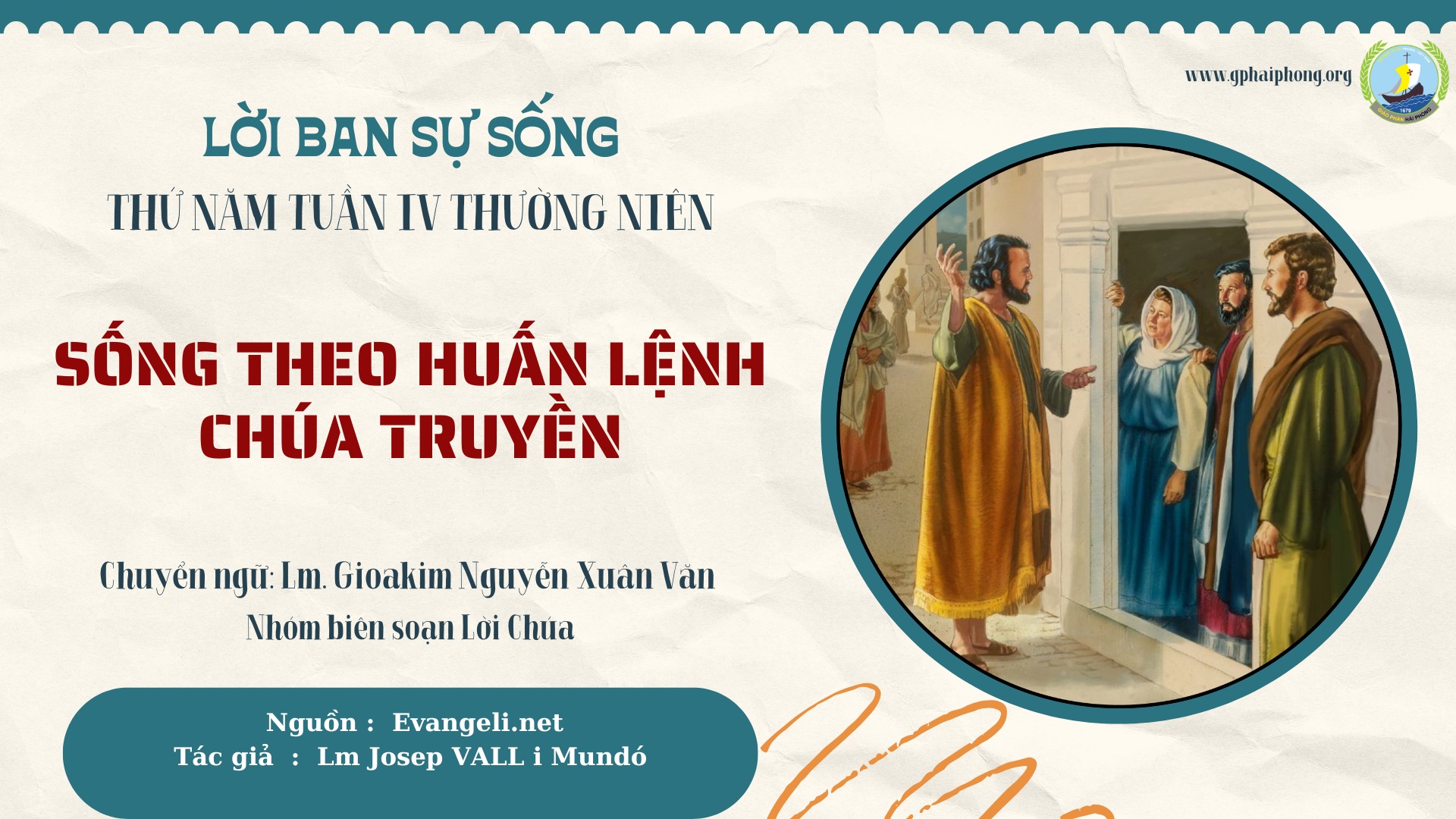 Lời ban Sự sống: Sống theo huấn lệnh Chúa truyền_Thứ Năm Tuần IV mùa Thường niên
